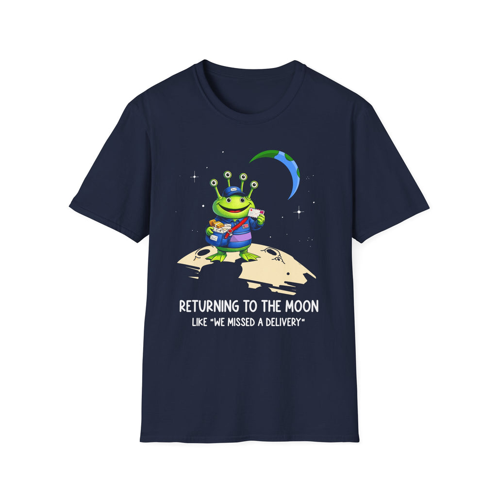 Returning to the Moon Like “We Missed a Delivery” Funny Space Mail T-Shirt | Postal Humor Graphic Tee