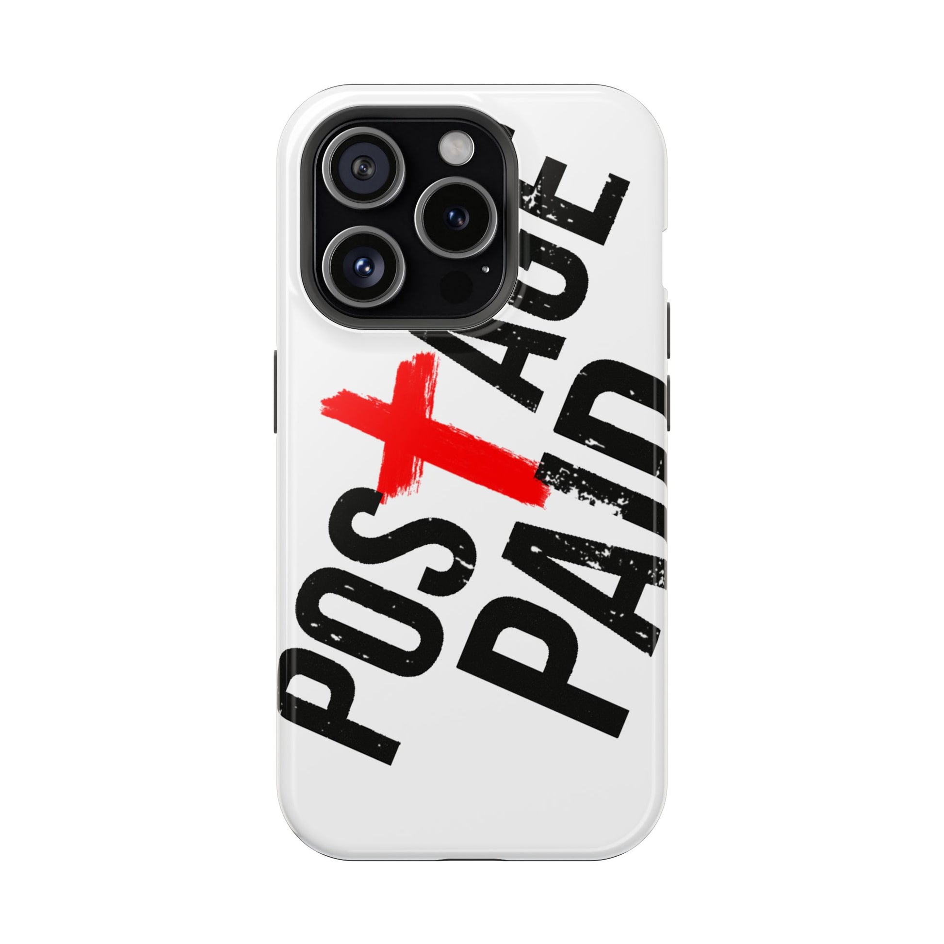 Postage Paid Impact-Resistant Phone Case - 'Postage Paid' Design, Inspiration Phone Case, Gifts For Faith Believers, Gifts For Postal Workers, Inspirational Gifts.