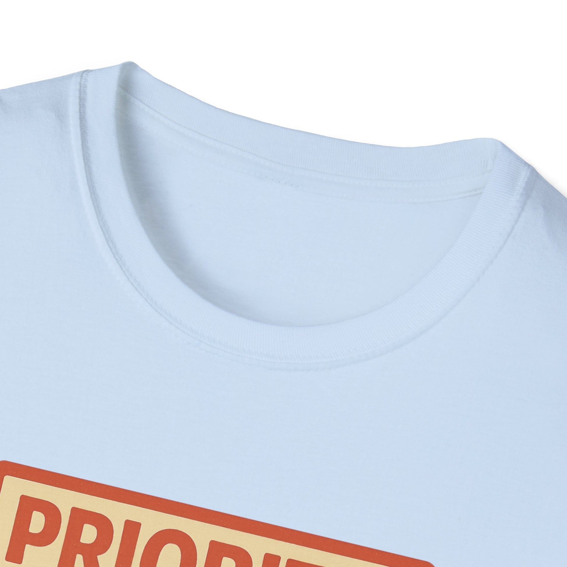 Priority Dad Unisex Softstyle T-Shirt, Father's Day Gift, Funny Dad Tee, Birthday Present for Dad, Casual Family Apparel