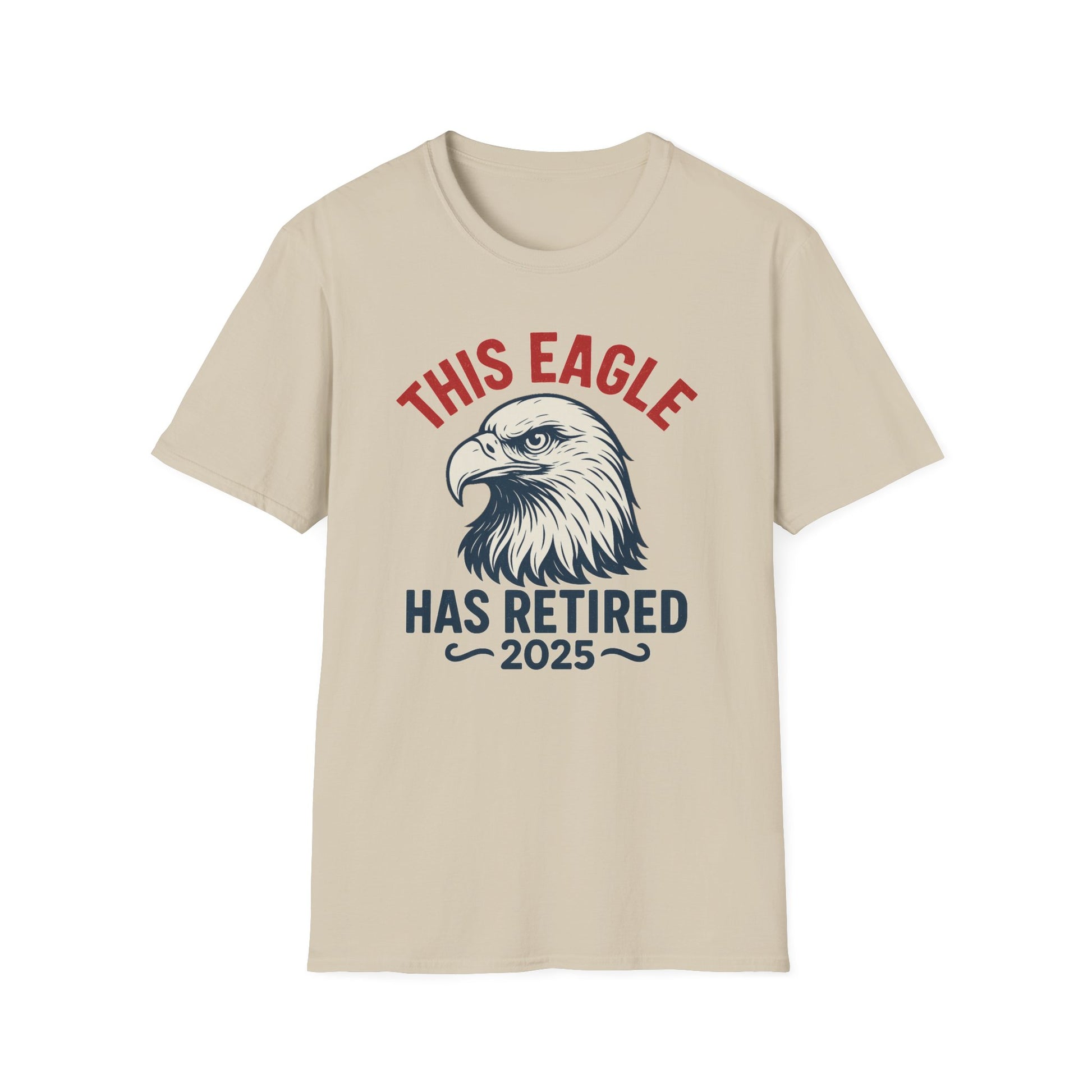 This Eagle Has Retired 2025 - Funny Eagle Retirement T-Shirt, Postal Retirement Gifts, Gifts For Postal Workers