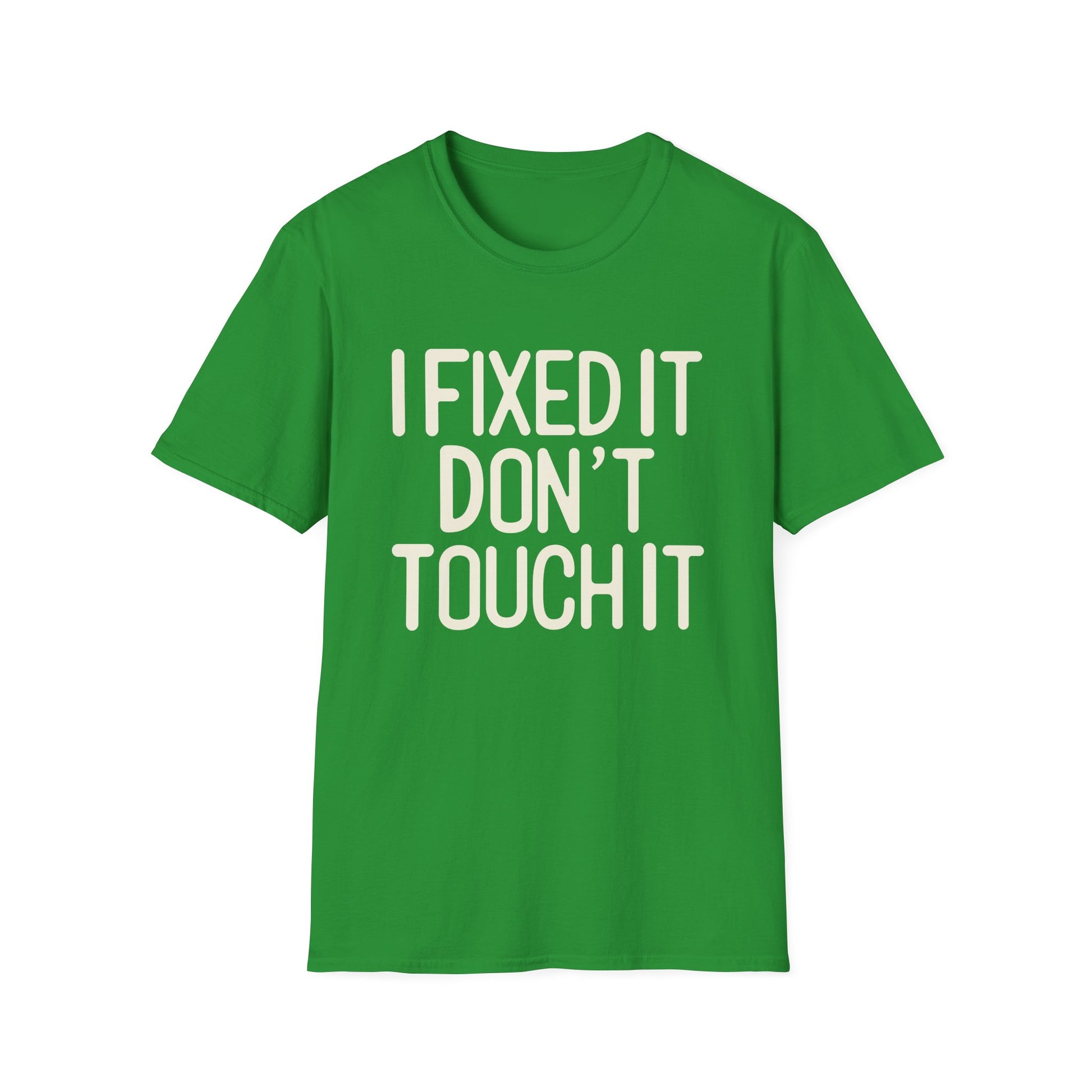 I Fixed It- Dad Shirt