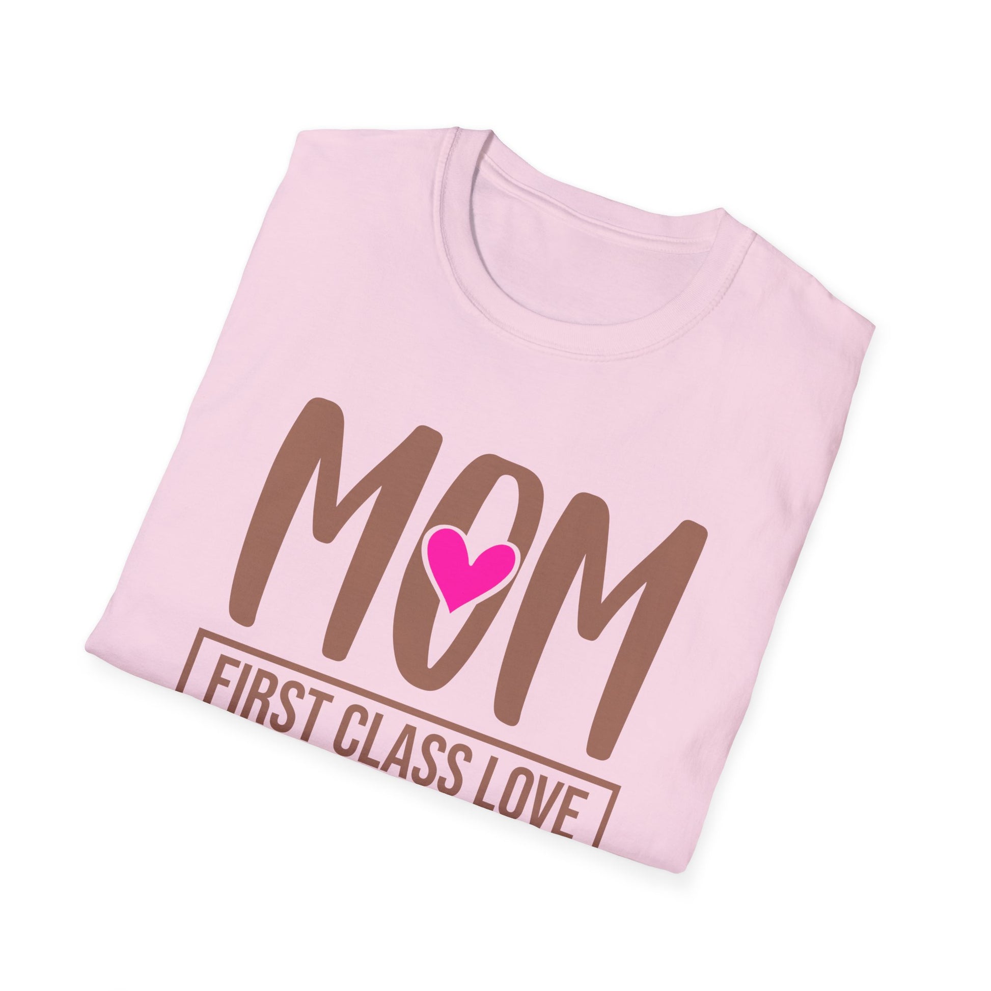 Mom "First Class Love" T-Shirt — Cute Mother's Day Tee