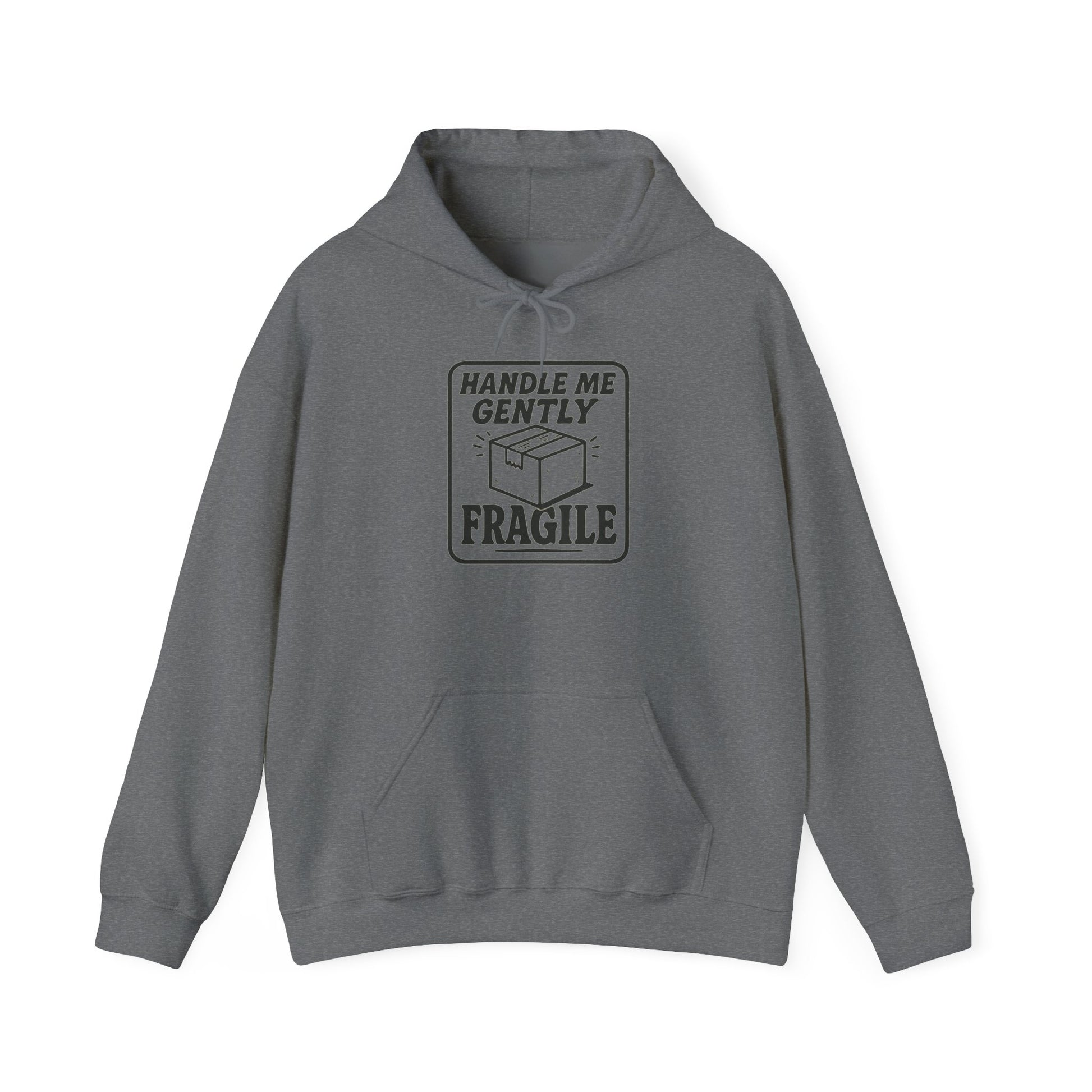 Fragile Humor Hoodie, Unisex Sweatshirt, Funny Gift for Friends, Cozy Pullover, Ideal for Birthdays, Casual Wear, Holiday Cheer