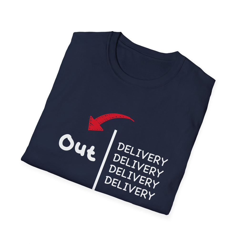 Delivery Out Unisex Softstyle T-Shirt - Funny Quirky Tee, Perfect Gift for Delivery Drivers, Casual Wear, Birthdays, Holidays