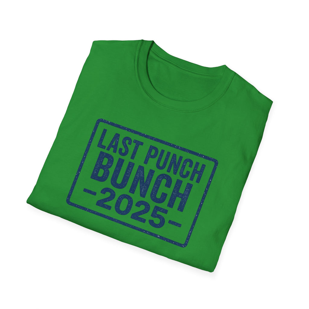 Unisex Softstyle T-Shirt - Last Punch Bunch 2025, Gift Ideas For Retirees, Perfect For Postal Workers