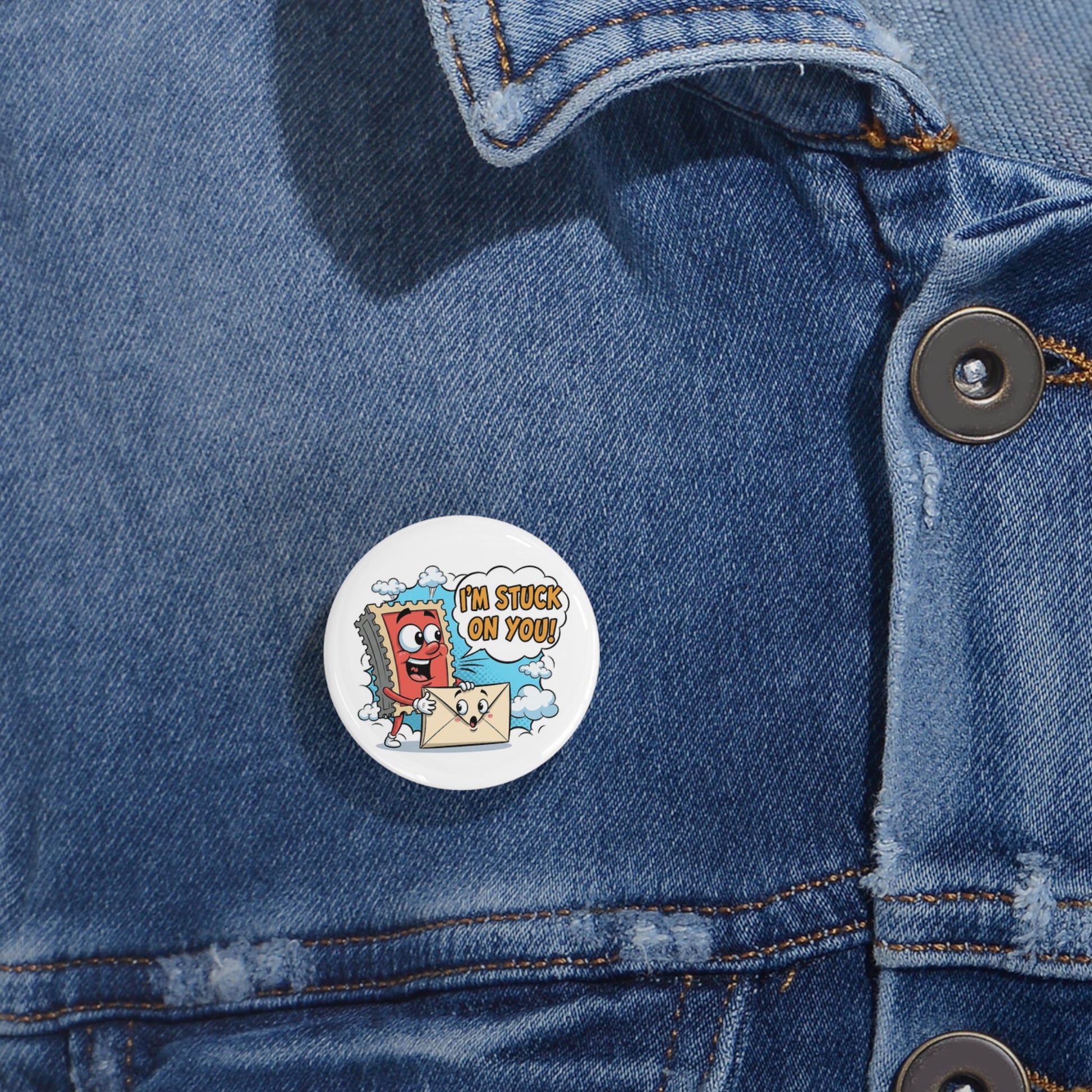 Round Pin Button — "I'm Stuck On You" Cute Cartoon Pin