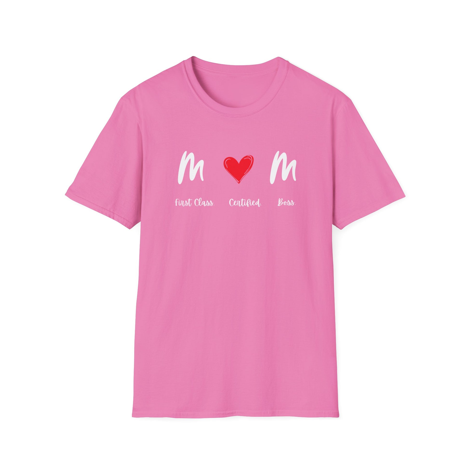 Mom Heart Graphic T-Shirt — First Class, Confident, Fierce Mom Shirt