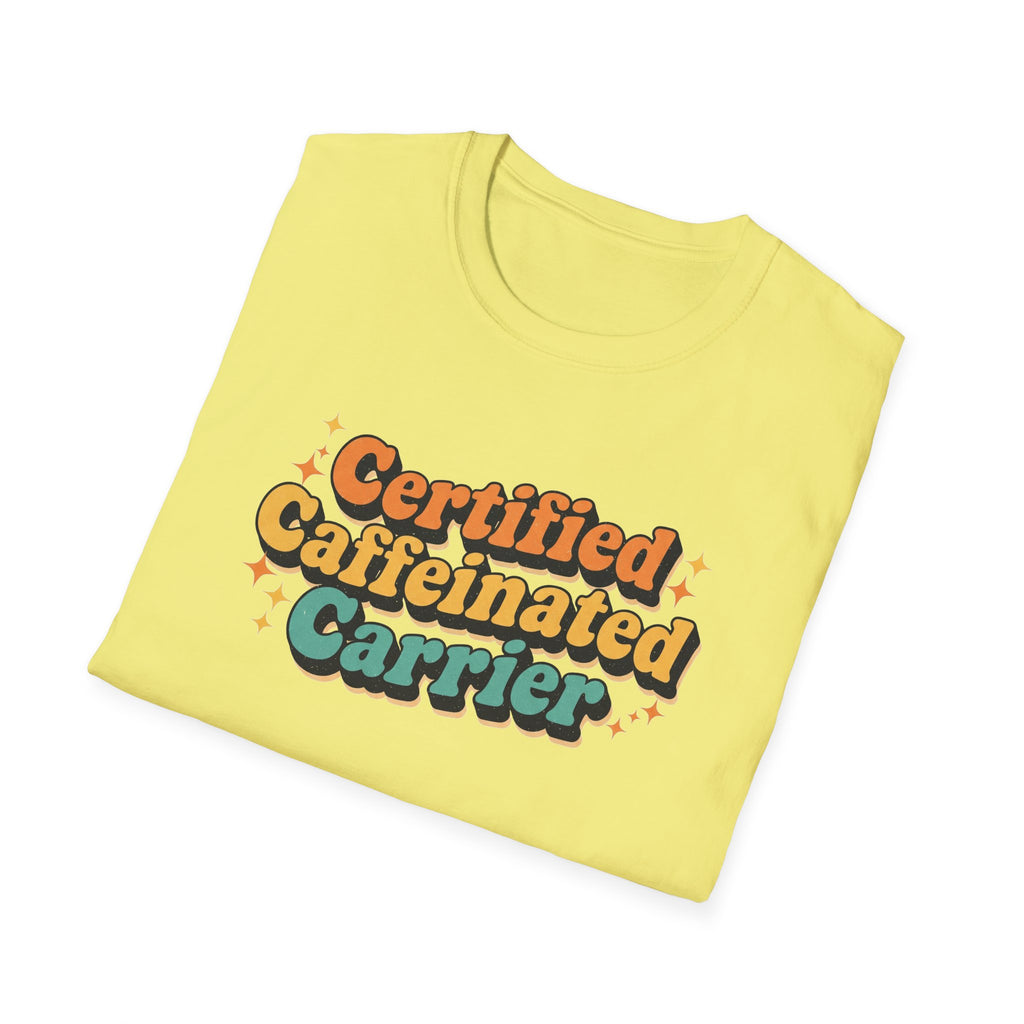 Certified Caffeinated Carrier Unisex Softstyle T-Shirt, Coffee Lover Shirt, Funny Tee, Gift for Baristas, Everyday Casual Wear, Coffee [...]