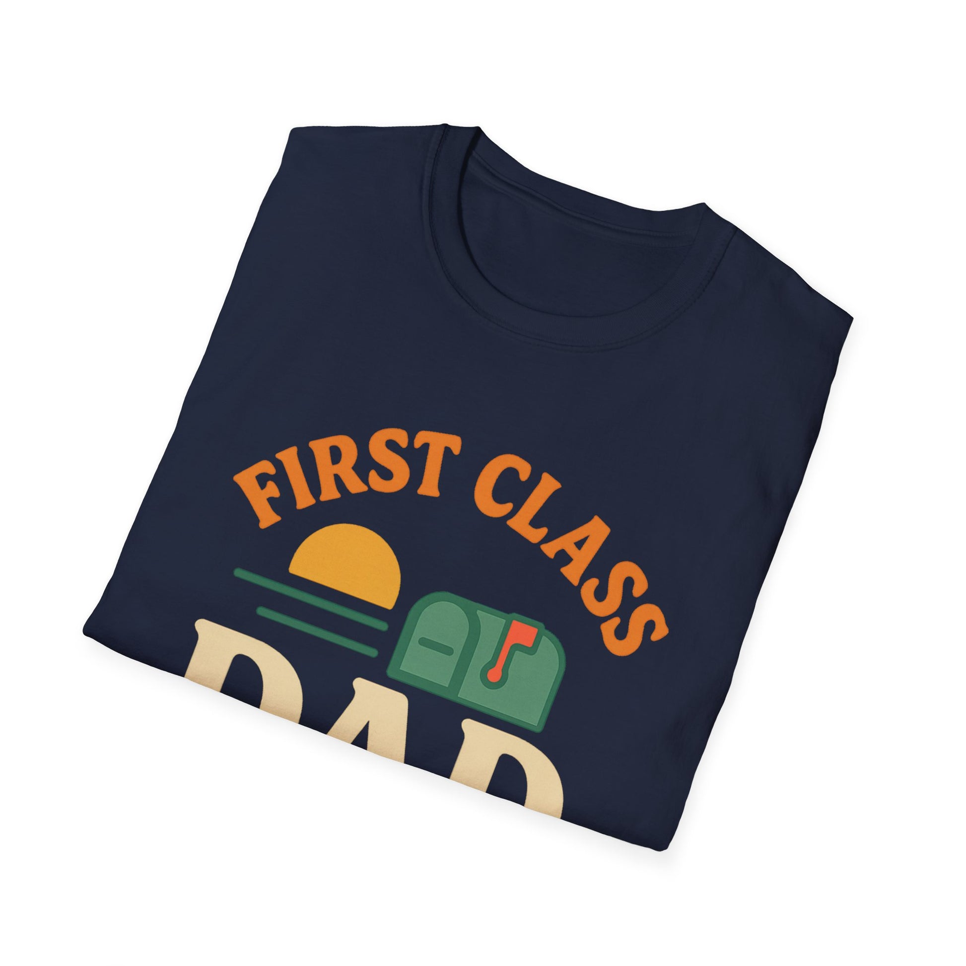 First Class Dad T-Shirt, Unisex Softstyle Tee for Fathers Day, Birthday Gift, Casual Wear, Dad Humor Shirt, Family Celebration