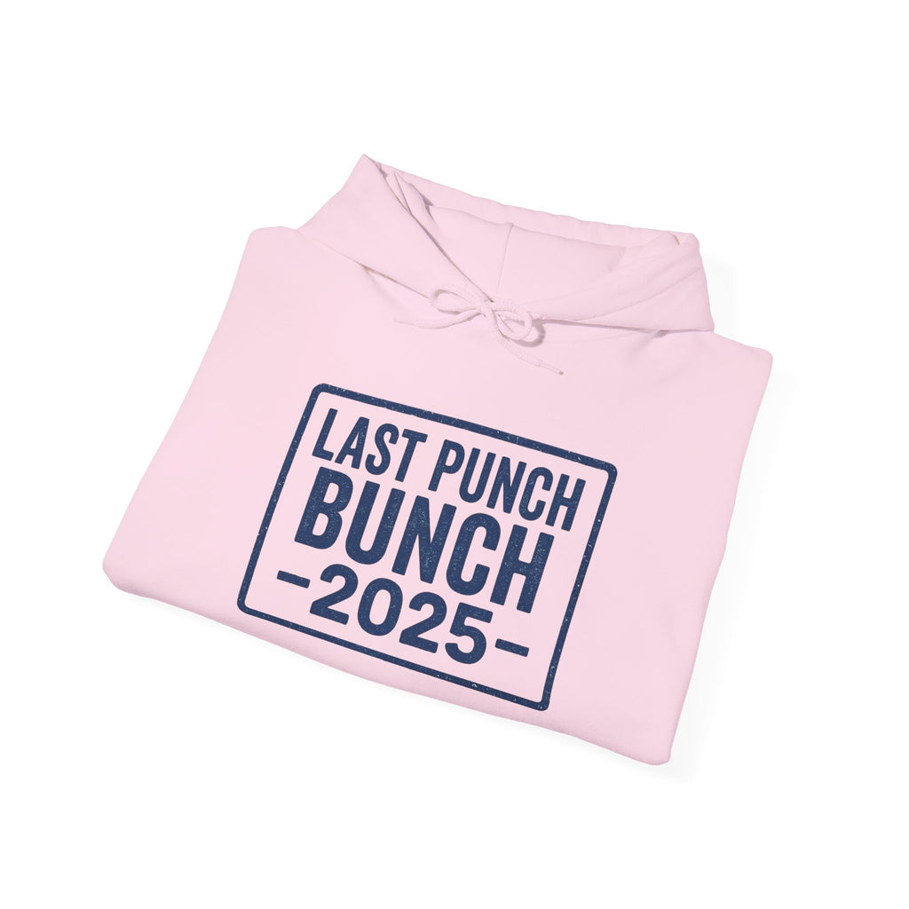 2025 Last Punch Bunch Hoodie. Gift Ideas For Retirees, Gift Ideas For Postal Workers