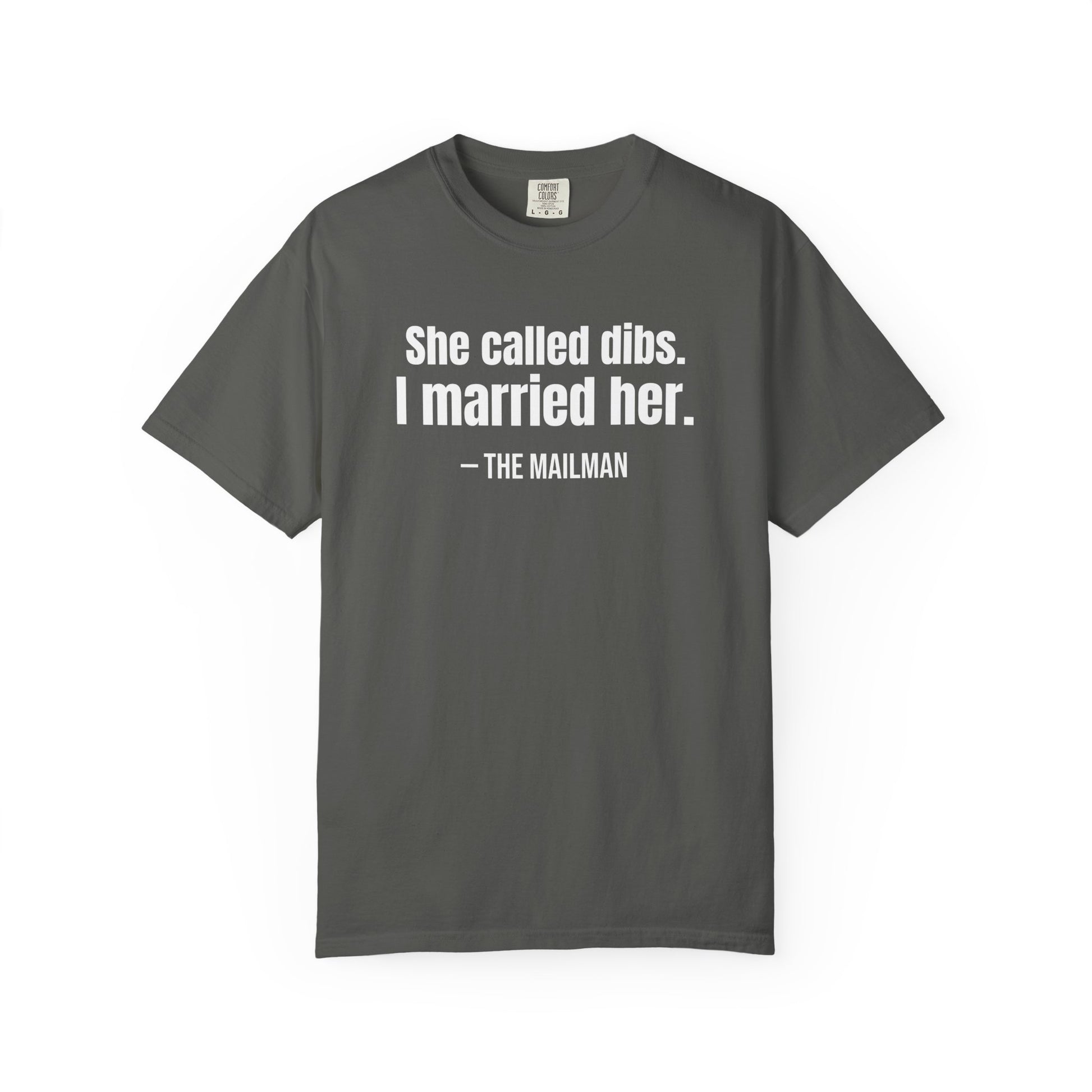 She Called Dibs I Married Her T-Shirt – Funny Couple Shirt, Husband Humor Tee, Matching Set Gift, Funny Postal T-Shirts