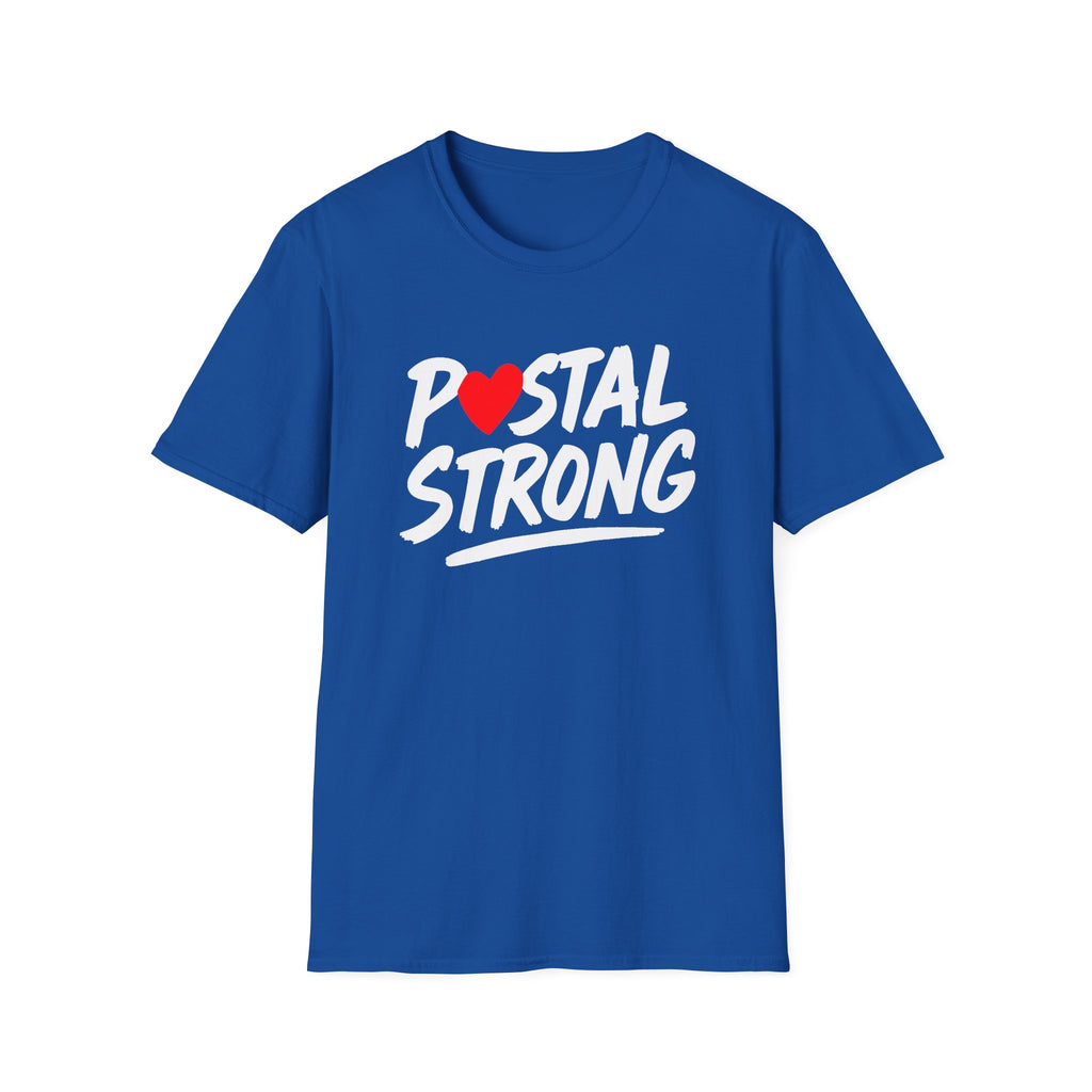 Postal Strong T-Shirt, Unisex Tee, Casual Wear, Postal Worker, Mail Carrier, Gift for Postal Workers, Love for USPS, Supportive Apparel, Everyday Comfort