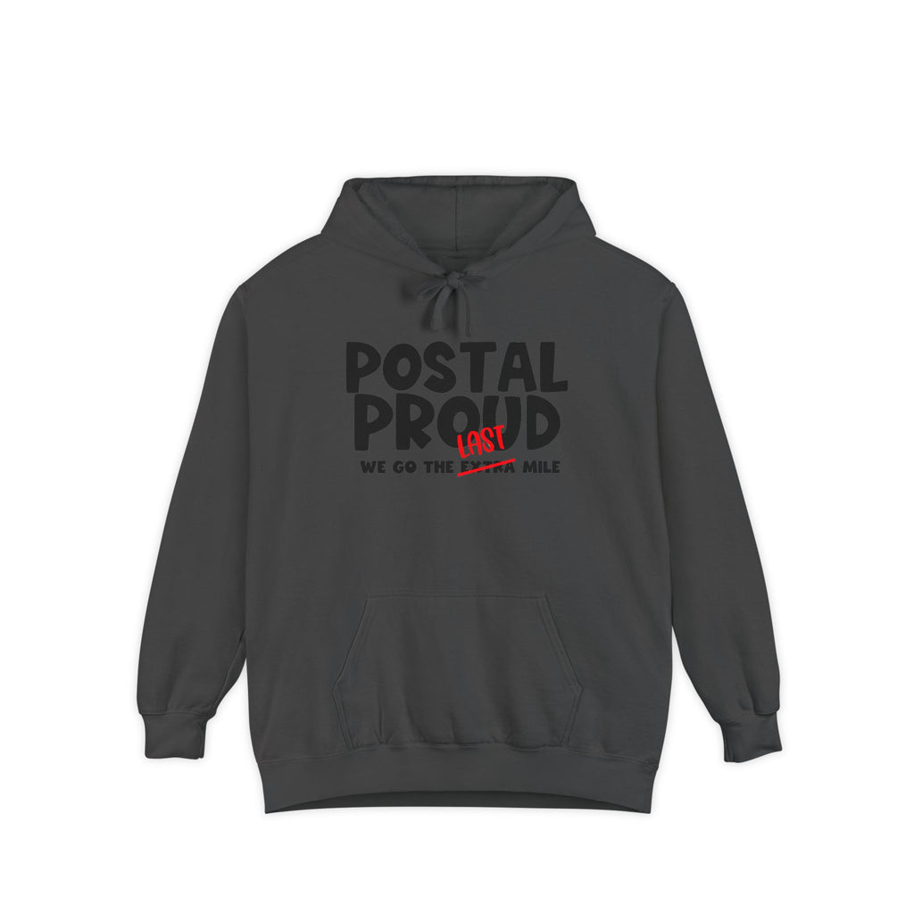 Postal Proud Hoodie – “We Go The Last Mile” Sweatshirt, Funny Postal Hoodie, Funny Mail Hoodie, Delivery Worker Gift, Mail Carrier Hoodie, Blue Collar Pride Pullover