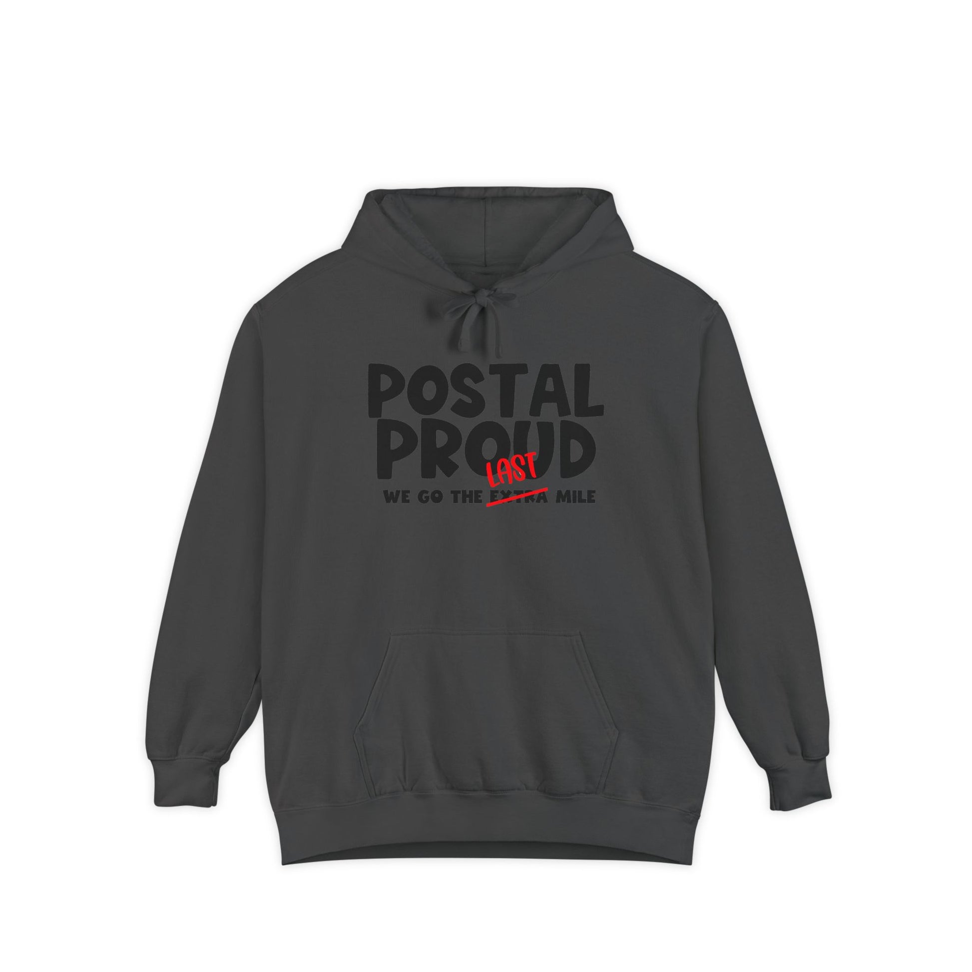 Postal Proud Hoodie – “We Go The Last Mile” Sweatshirt, Funny Postal Hoodie, Funny Mail Hoodie, Delivery Worker Gift, Mail Carrier Hoodie, Blue Collar Pride Pullover