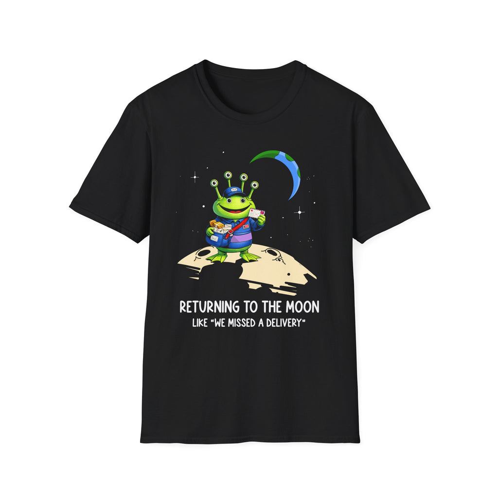 Returning to the Moon Like “We Missed a Delivery” Funny Space Mail T-Shirt | Postal Humor Graphic Tee