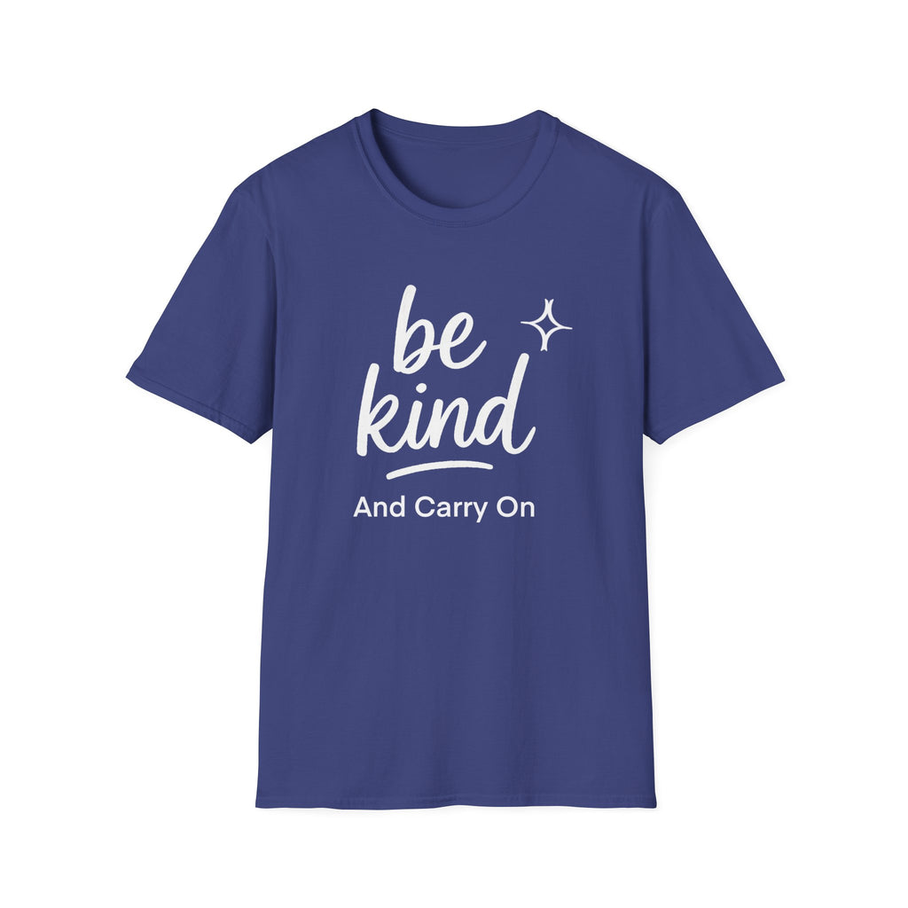 “Be Kind And Carry On” Unisex Softstyle T-Shirt - "Be Kind" Inspirational Postal Tee, Motivational Shirt for Postal Workers &  for Self-Care, Gift for Friends, Positive Vibes, Everyday Wear