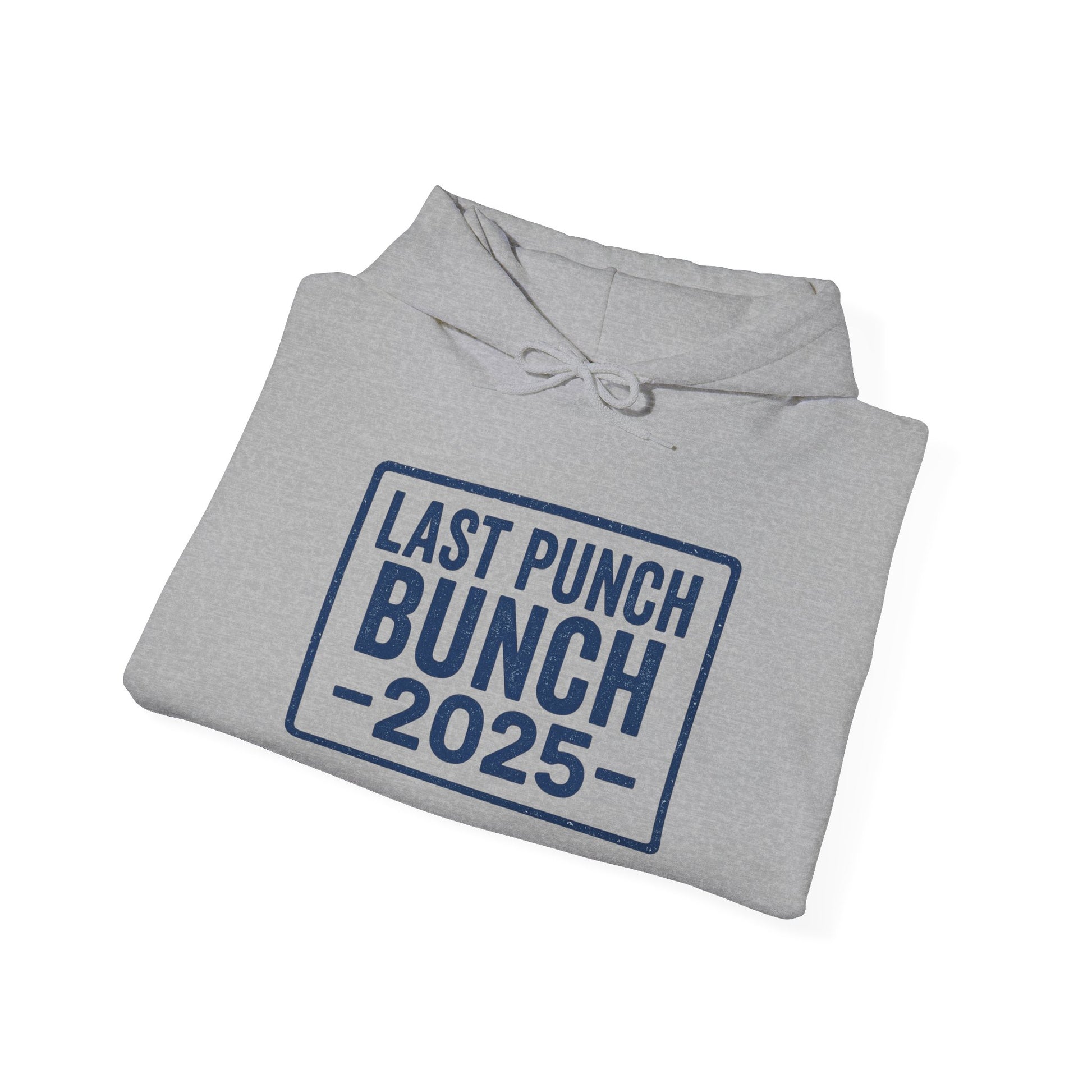 2025 Last Punch Bunch Hoodie. Gift Ideas For Retirees, Gift Ideas For Postal Workers