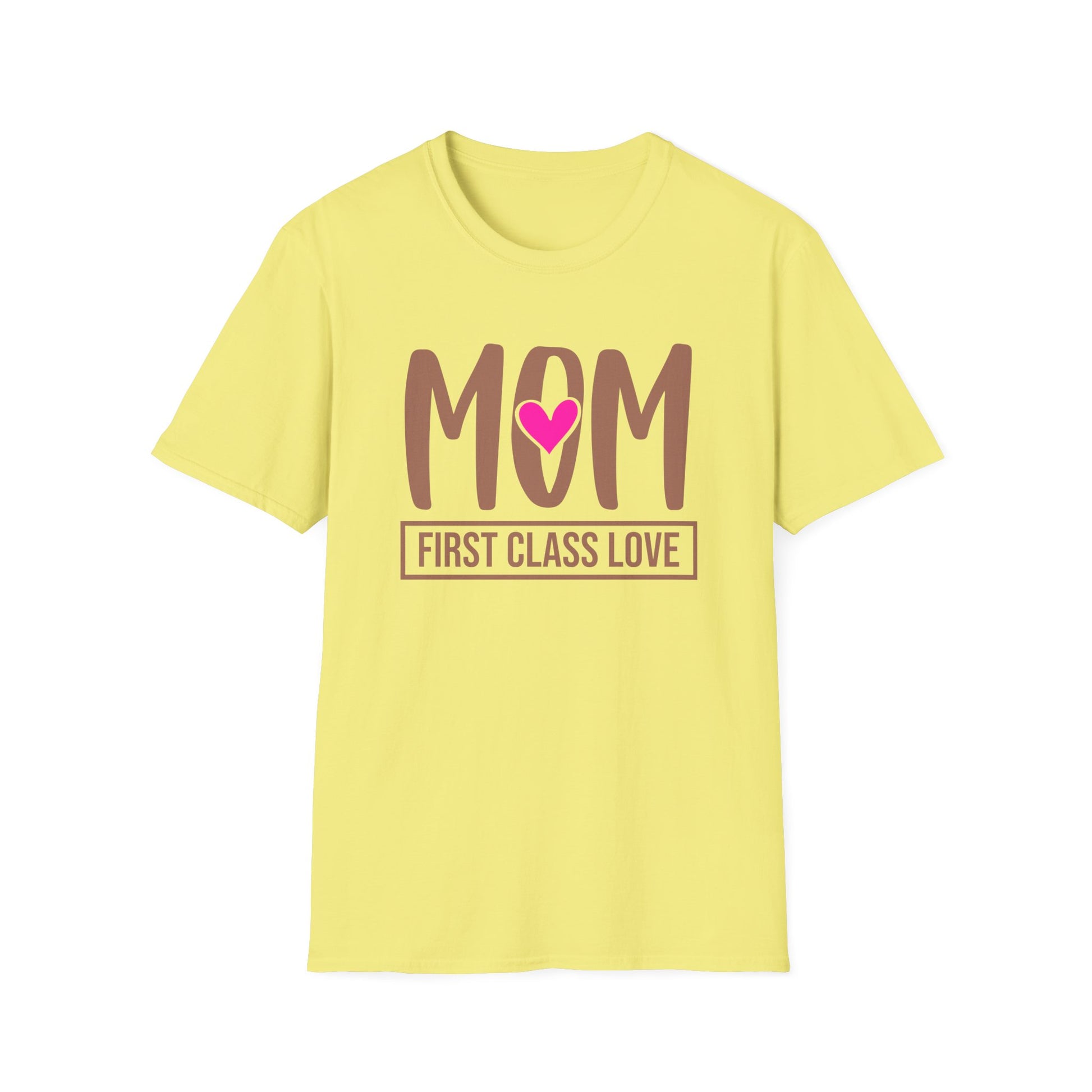 Mom "First Class Love" T-Shirt — Cute Mother's Day Tee