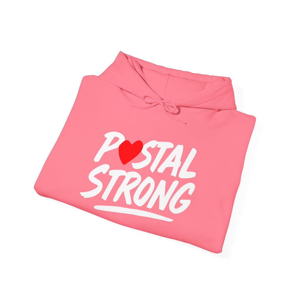 Postal Strong Hoodie for Supportive Souls, Perfect for Gifts, Cozy Wear, Fundraising Events, Inspirational Apparel