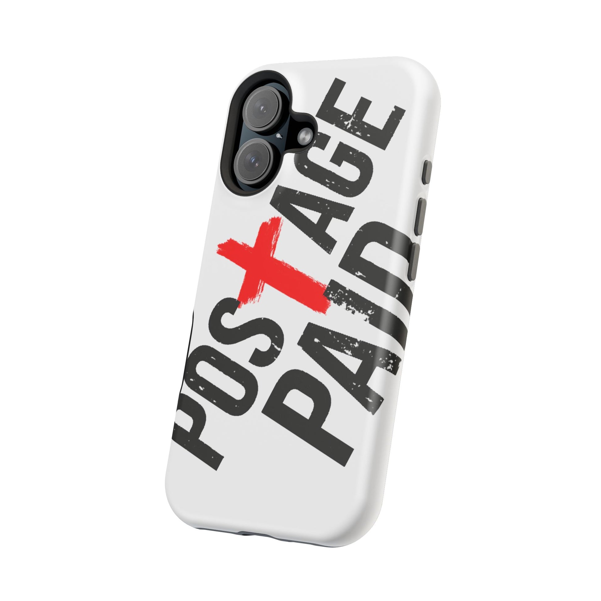 Postage Paid Impact-Resistant Phone Case - 'Postage Paid' Design, Inspiration Phone Case, Gifts For Faith Believers, Gifts For Postal Workers, Inspirational Gifts.