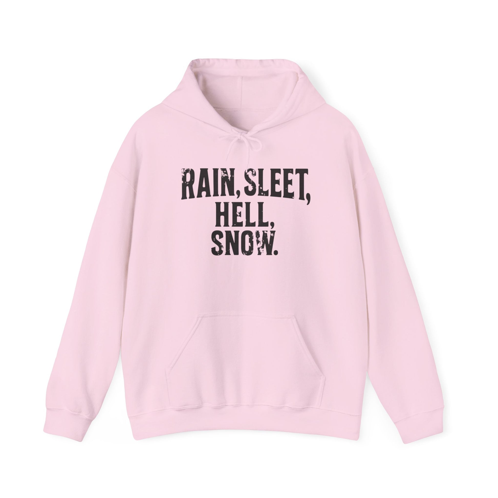 Rain, Sleet, Hell, Snow Unisex Hoodie - Cozy Sweatshirt for All Weather, Perfect Gift for Postal Workers, Weather Lovers, Year-Round Comfort, Casual Style