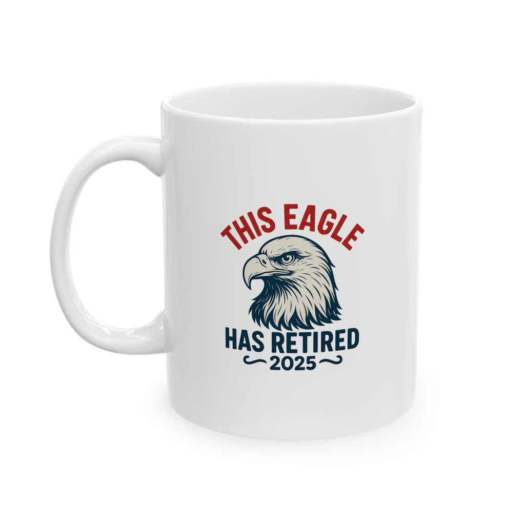 “This Eagle Has Retired” Funny Coffee Mug - Perfect Gift for Tea Lovers, Gift Ideas For Postal Workers, Retirement Gift Ideas