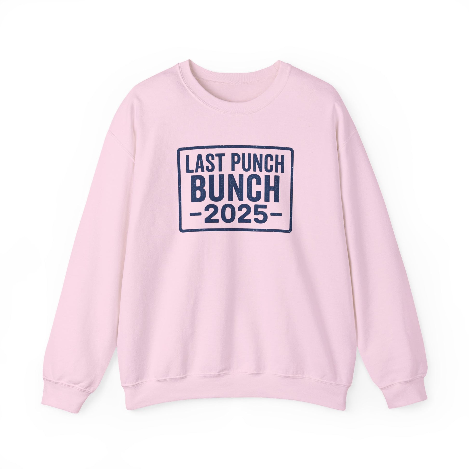 Last Punch Bunch 2025 Crewneck Sweatshirt