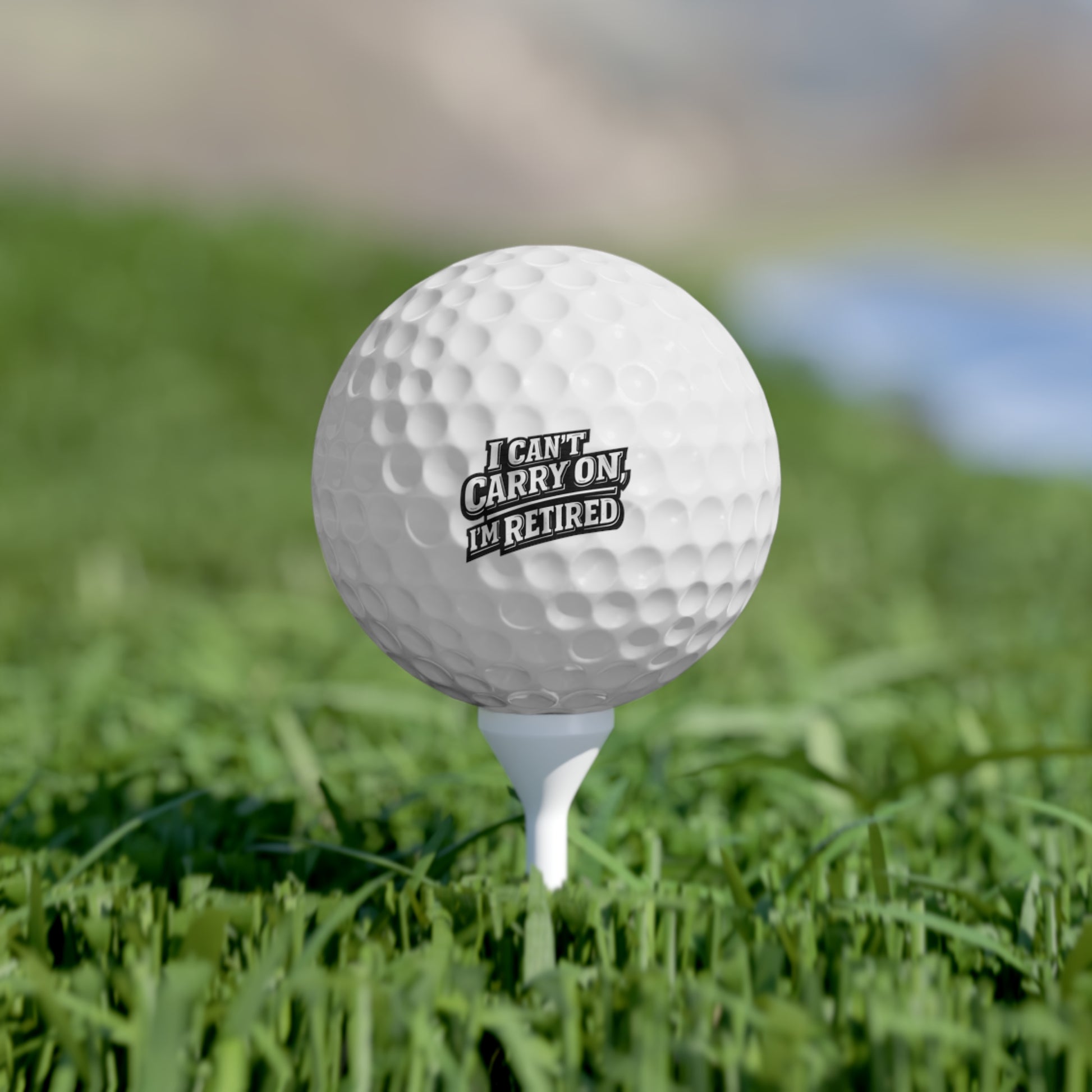I Carry On I’m Retired Golf Balls