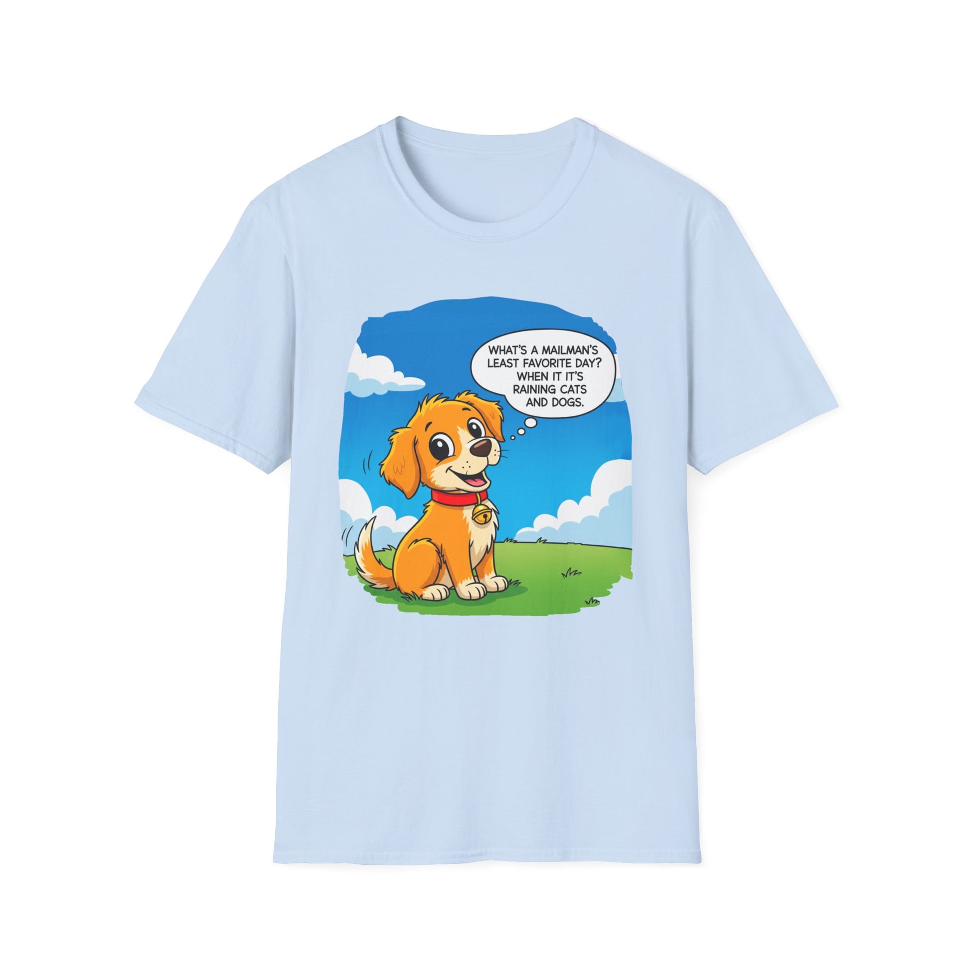 Funny Dog Lover T-Shirt, Pet Humor Tee, Gift for Dog Owners, Animal Lover Apparel, Birthday Present, Casual Wear