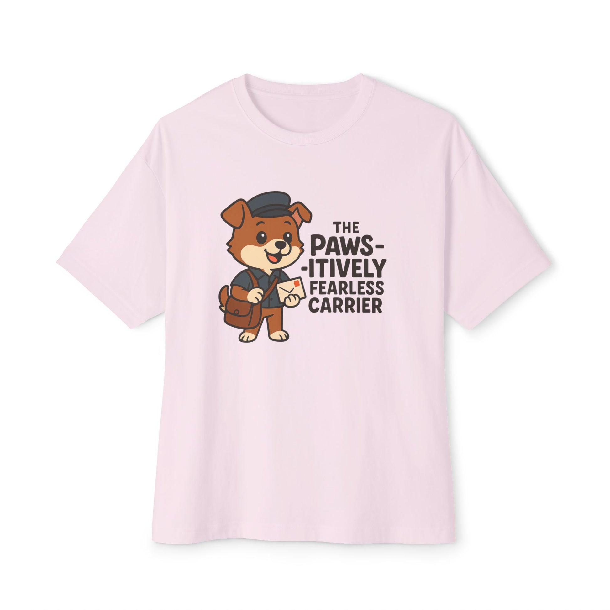 Paws-itively Fearless Unisex Oversized Boxy Tee, Pet Lover Gift, Postal Workers, Casual Comfort Tee, Animal Lover Apparel