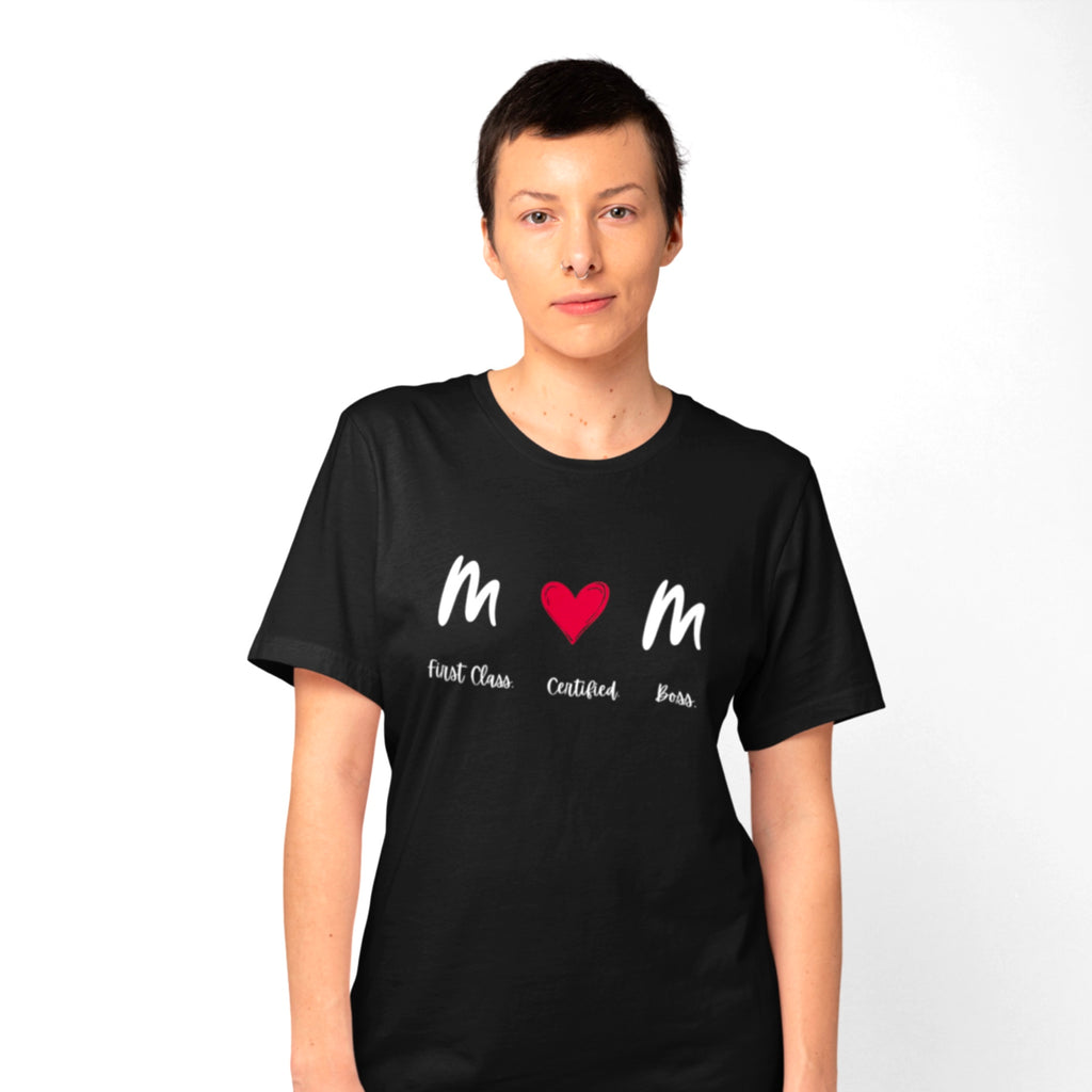Mom Heart Graphic T-Shirt — First Class, Confident, Fierce Mom Shirt