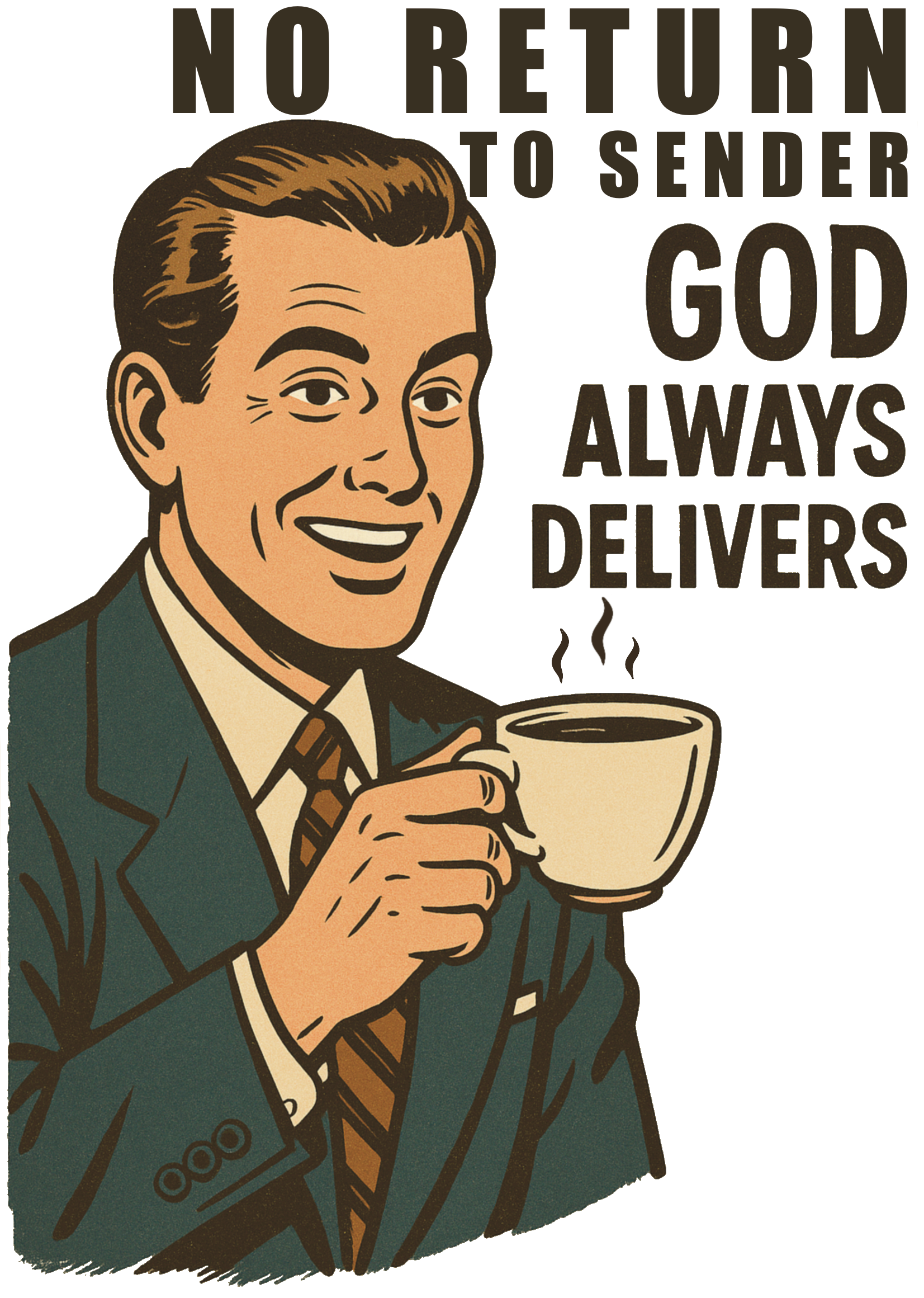 No Return to Sender, God Always Delivers