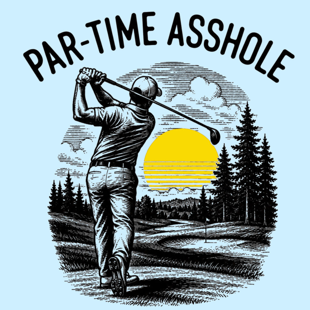 Par-Time Asshole