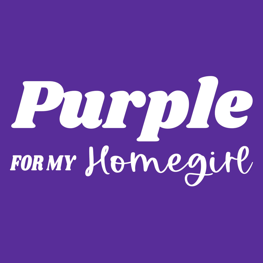 Purple For My Homegirl Hoodie — Awareness & Support Pullover