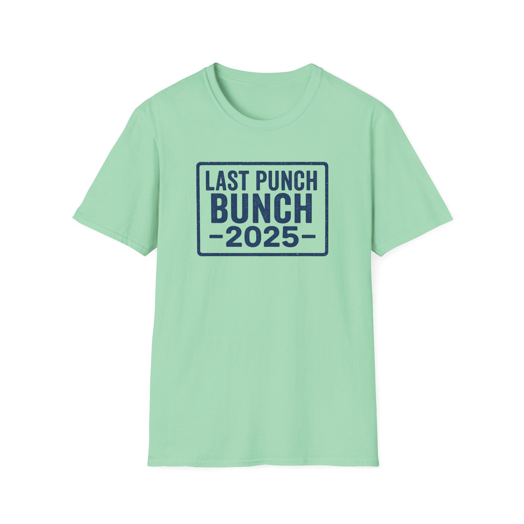 Unisex Softstyle T-Shirt - Last Punch Bunch 2025, Gift Ideas For Retirees, Perfect For Postal Workers