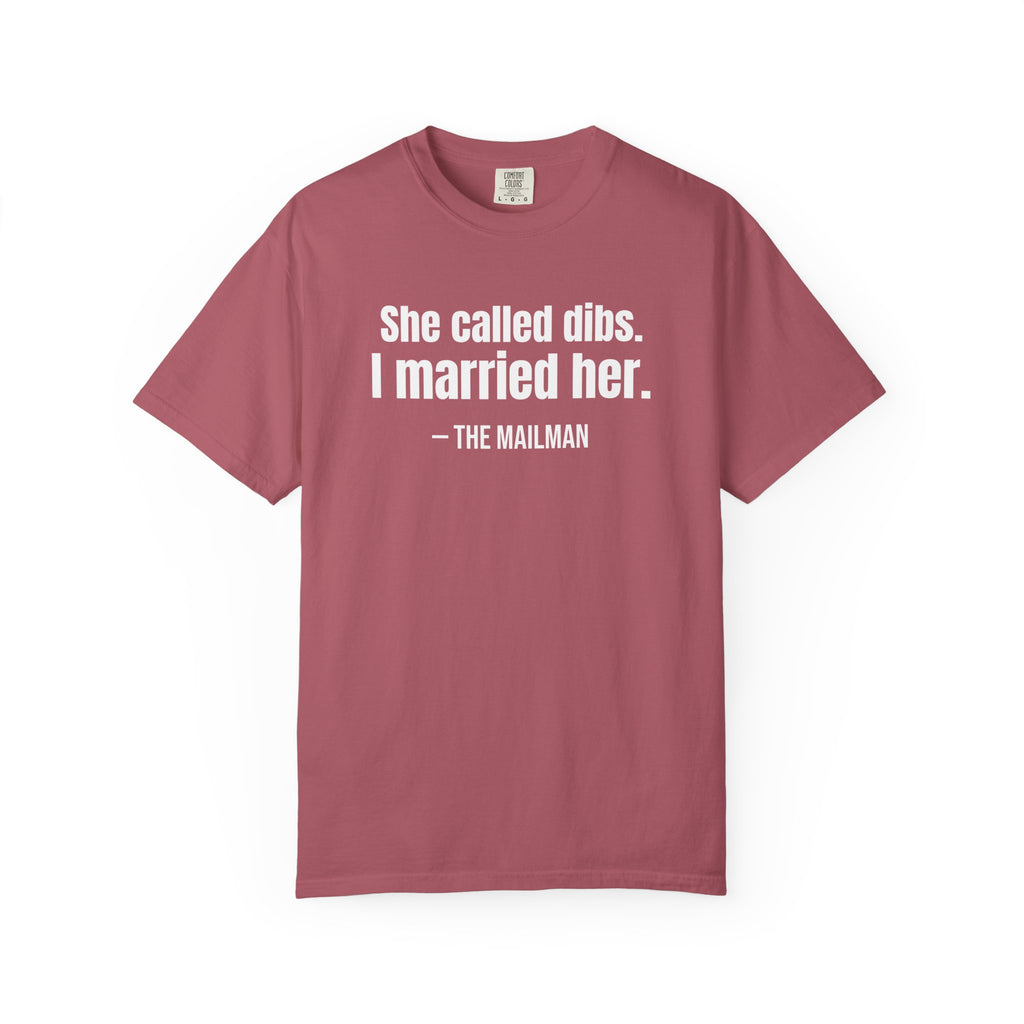 She Called Dibs I Married Her T-Shirt – Funny Couple Shirt, Husband Humor Tee, Matching Set Gift, Funny Postal T-Shirts