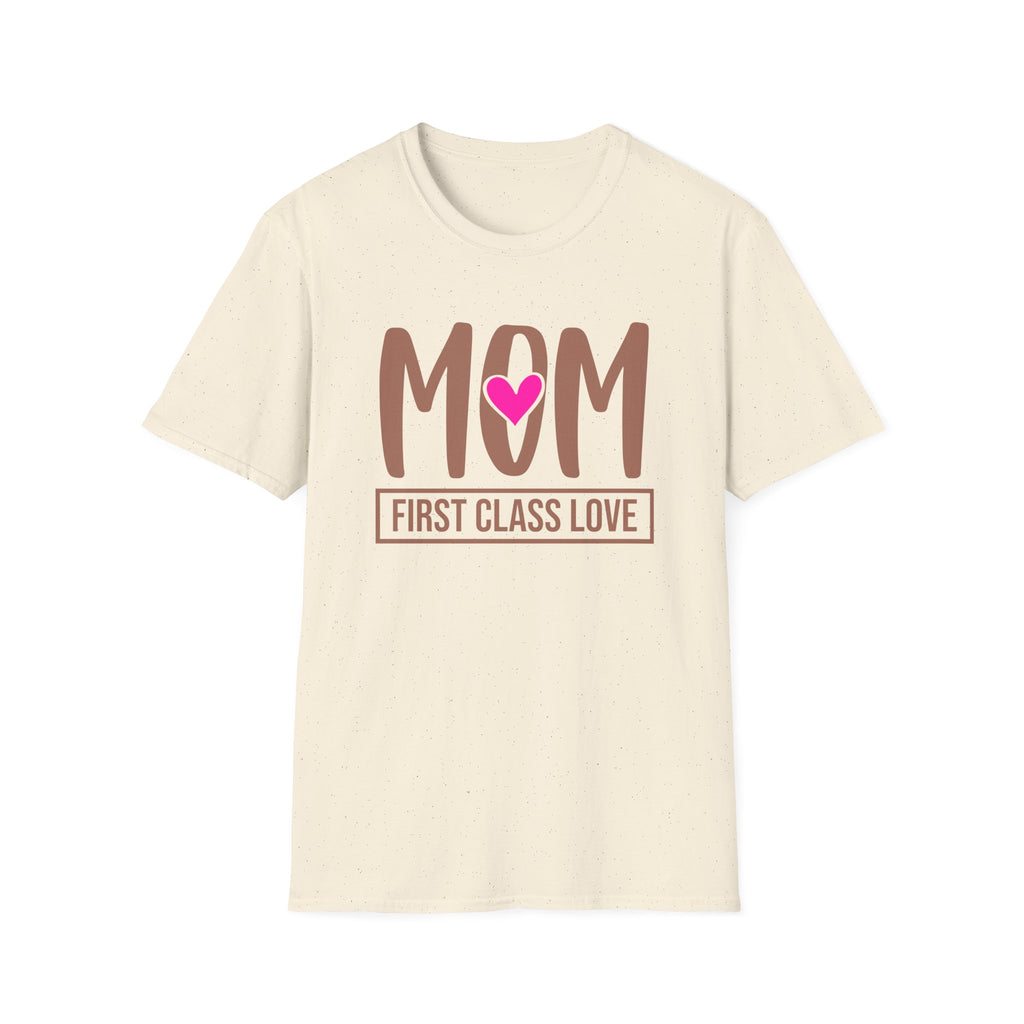 Mom "First Class Love" T-Shirt — Cute Mother's Day Tee