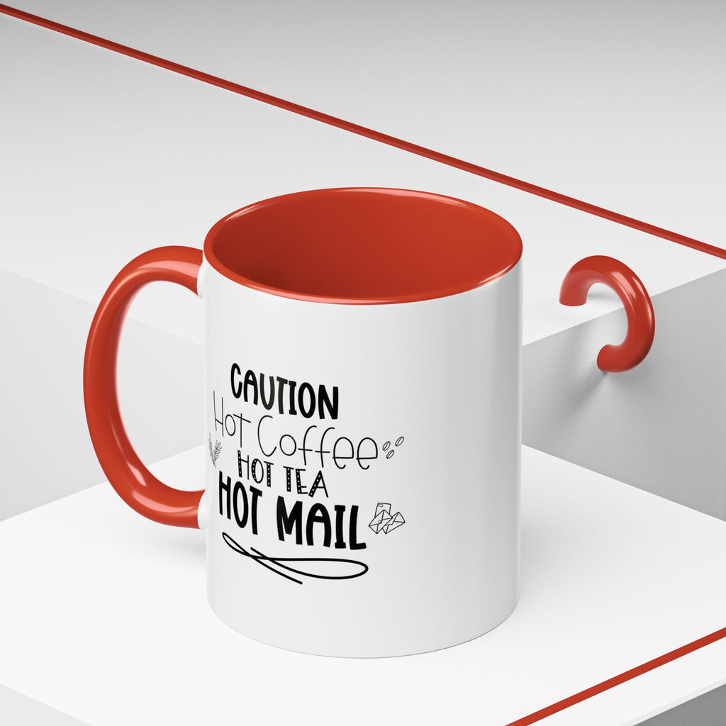 Hot Coffee, Tea, Mail Coffee Mug - Perfect Gift for Coffee Lovers, Gift Ideas For Postal Workers, Tea Lovers