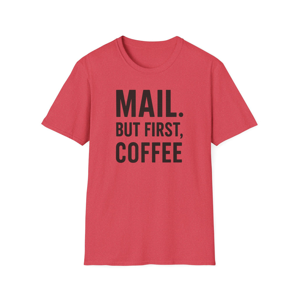 Coffee Lover's Unisex T-Shirt, Perfect Gift for Coffee Enthusiasts, Funny Mail Shirt, Everyday Comfort Tee, Casual Wear