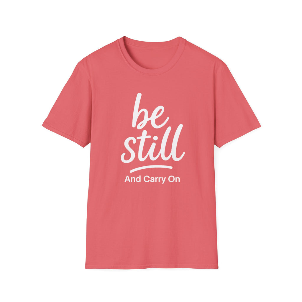 Be Still And Carry On Graphic Tee- Inspirational T-Shirt design for postal workers and people of faith