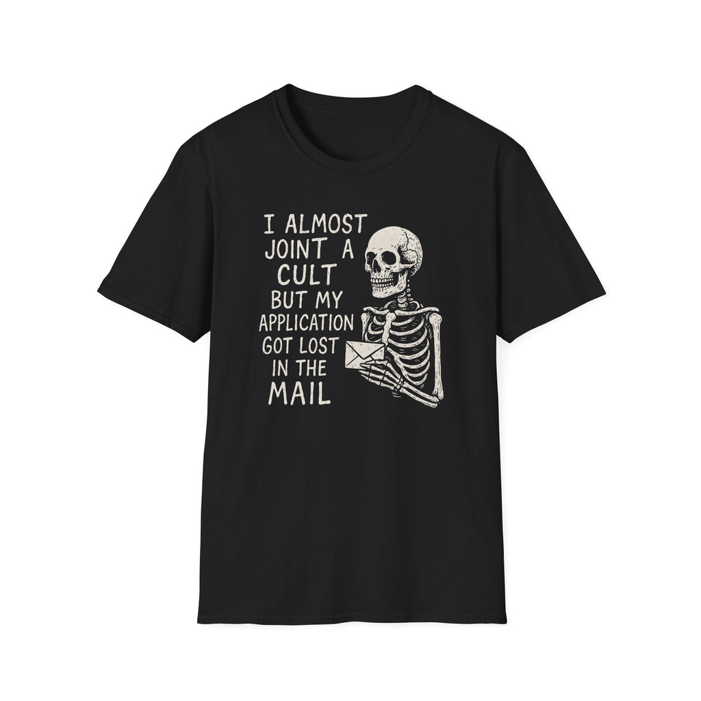 I Almost Joined A Cult T-Shirt – Perfect for Halloween, Casual Wear, Gifts, Cult Humor, Laughs, and Quirky Fashion
