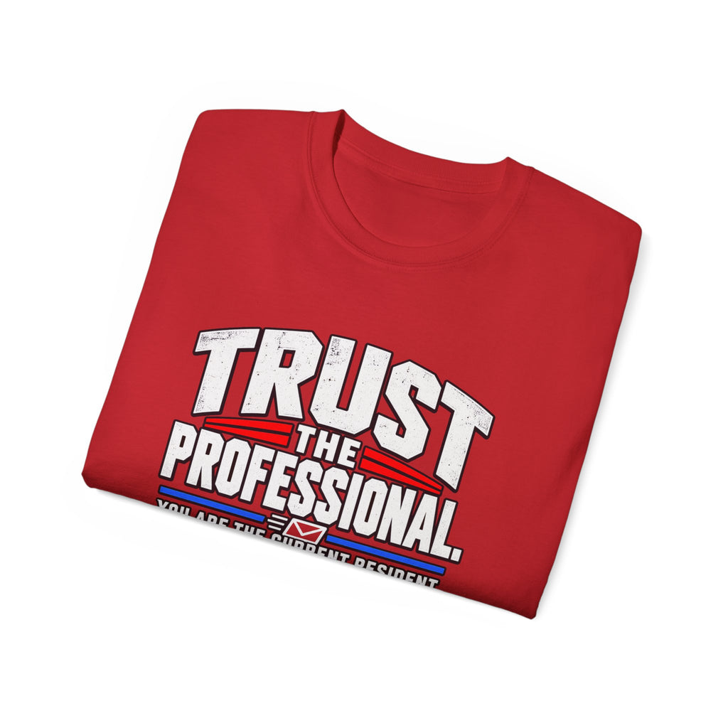 Trust The Professional Mail Carrier T-Shirt — Postal Worker Letter Carrier Tee