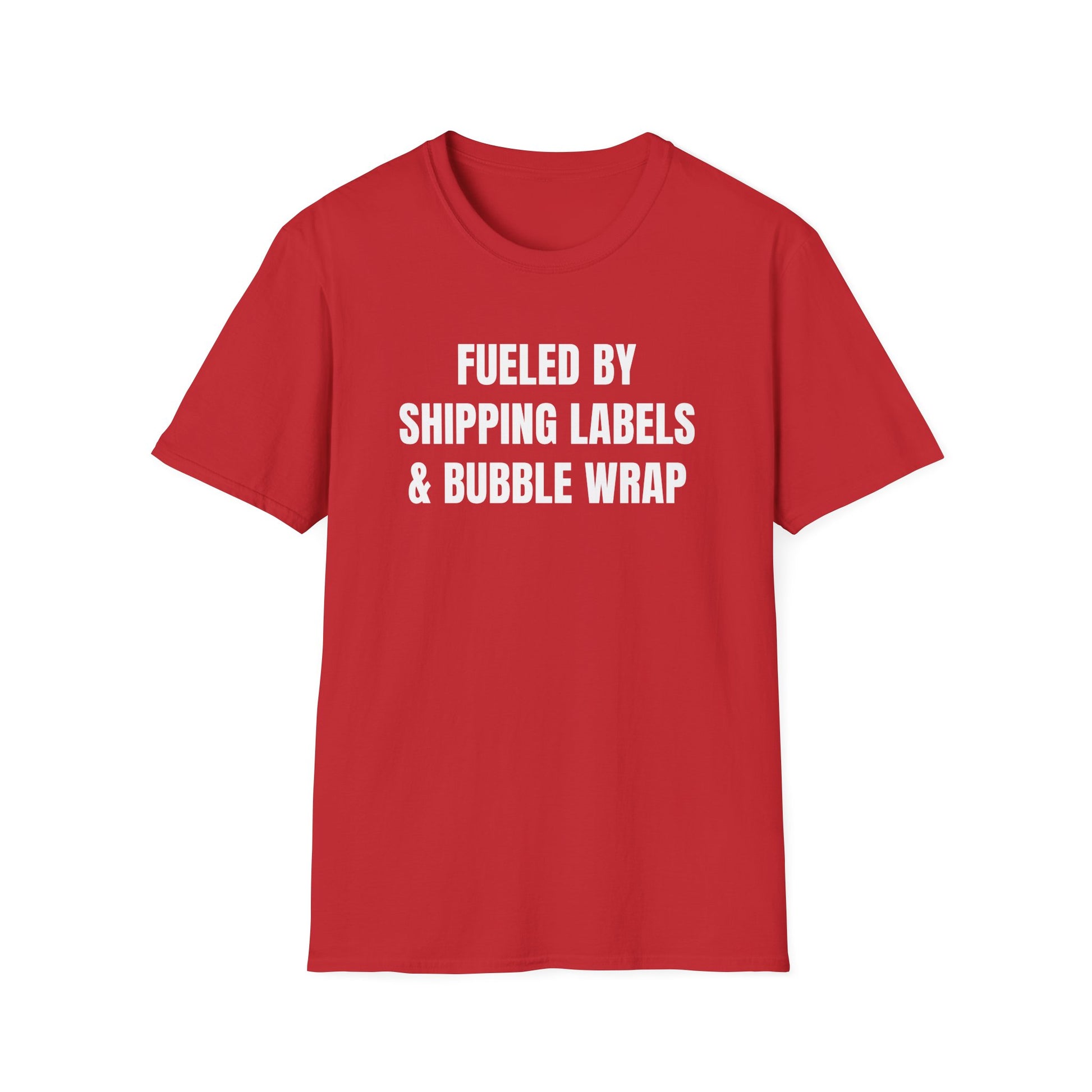Fueled by Shipping Labels & Bubble Wrap Shirt | Funny Warehouse Worker Shipping Tee