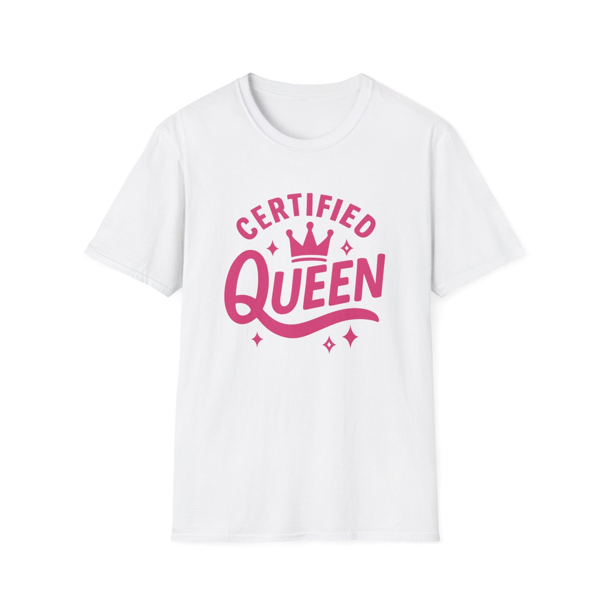 Certified Queen Unisex Softstyle T-Shirt, Gift for Her, Birthday Apparel, Casual Wear, Fun Statement Top, Queen T-Shirt