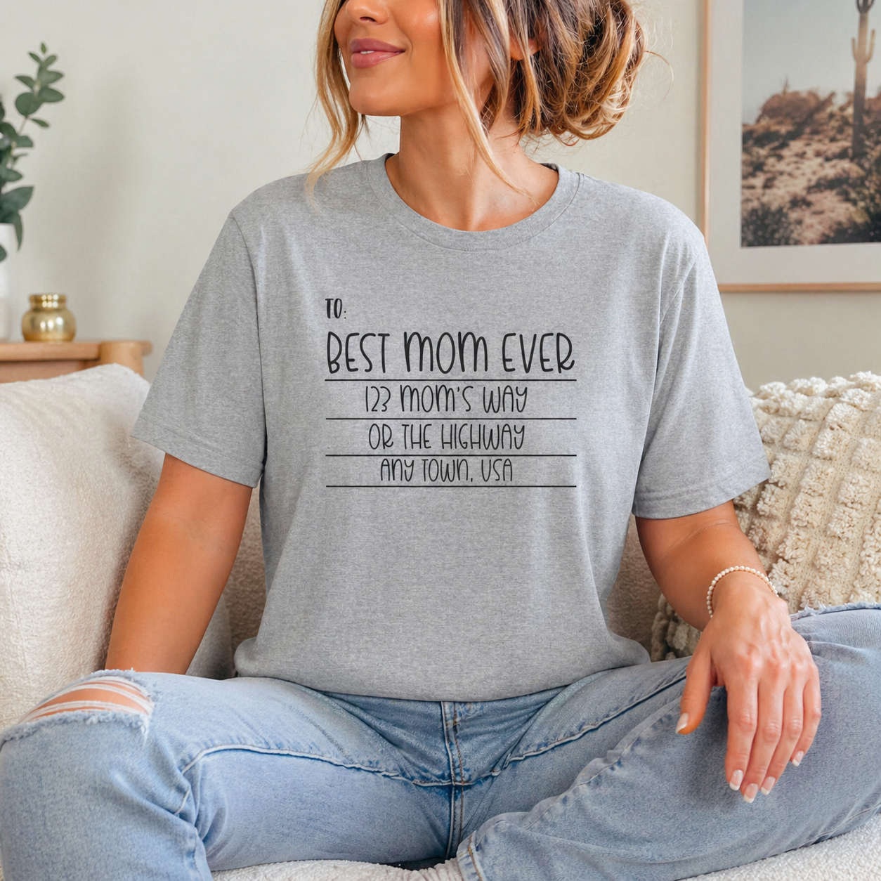 Best Mom Ever Tee - A Gift She’ll Actually Laugh At
