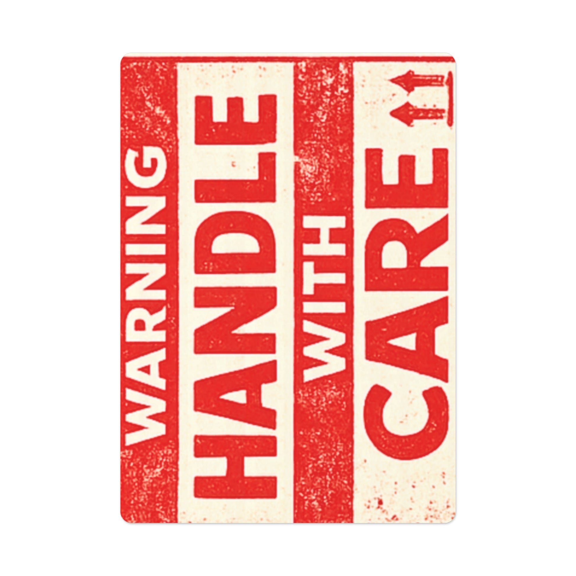 Warning Handle With Care Poker Cards
