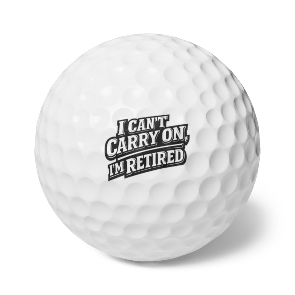 I Carry On I’m Retired Golf Balls
