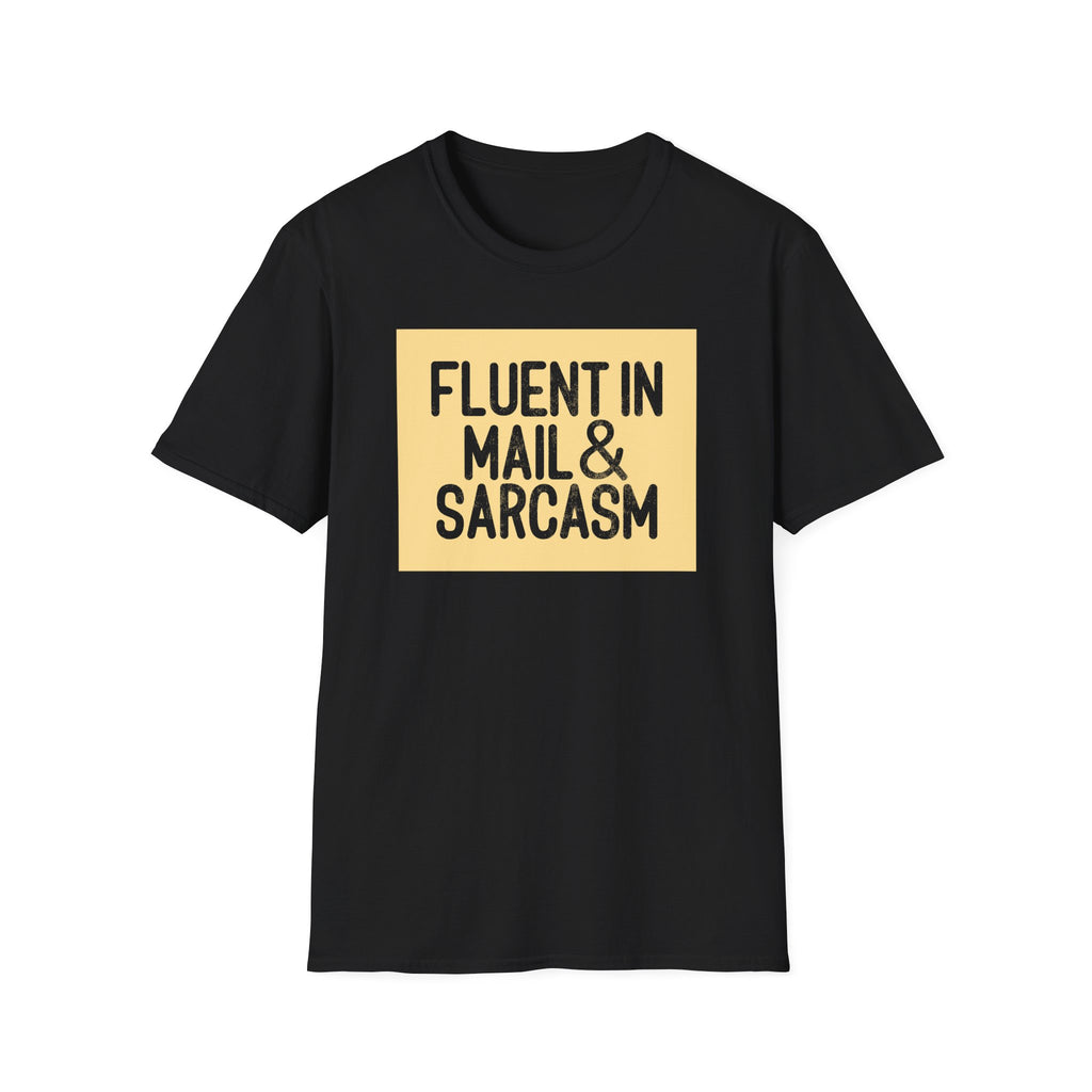 Fluent in Mail & Sarcasm