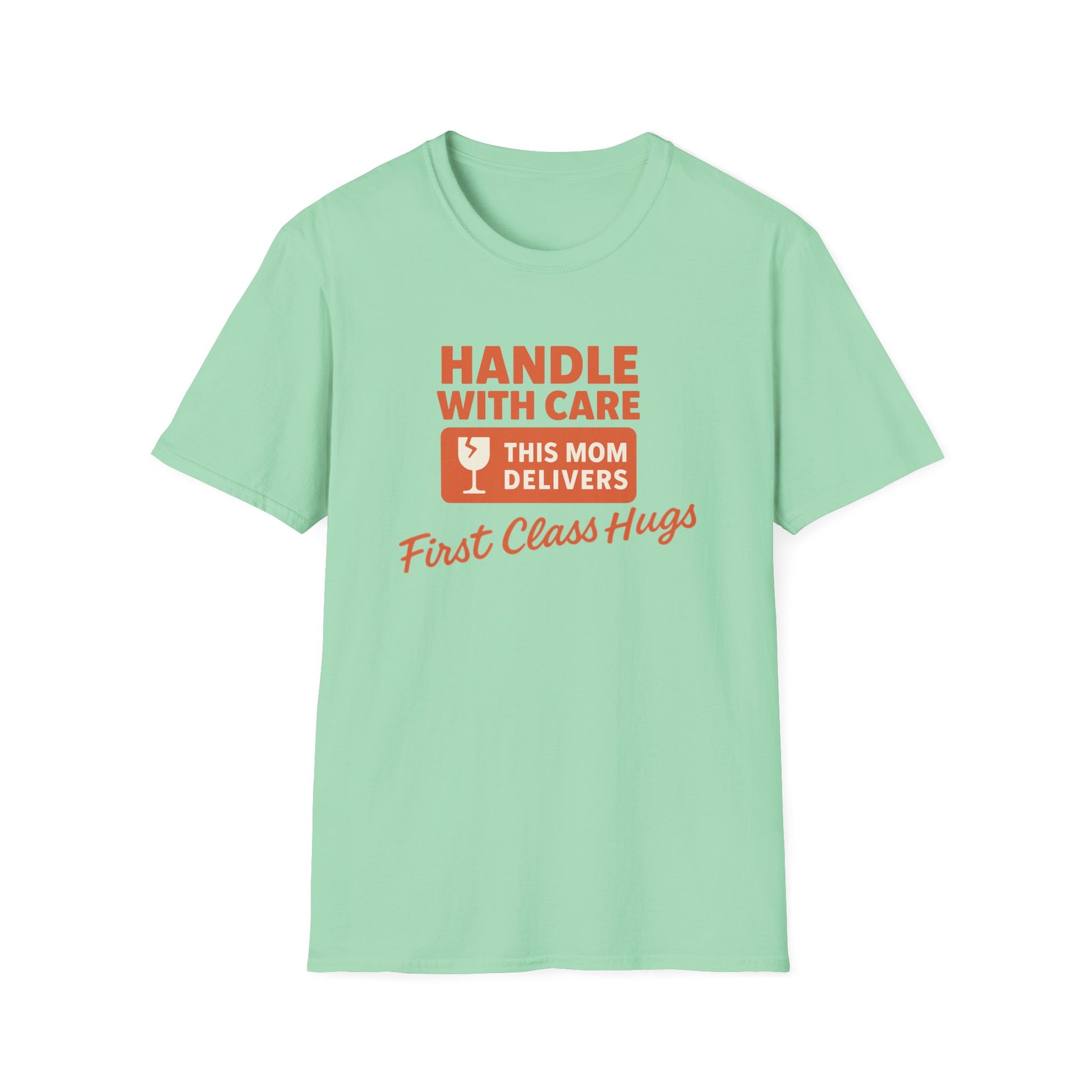 Mom Delivery T-Shirt, Funny Mom Tee, Comfortable Unisex Shirt, First Class Hugs Gift, Cute Mother's Day Gift