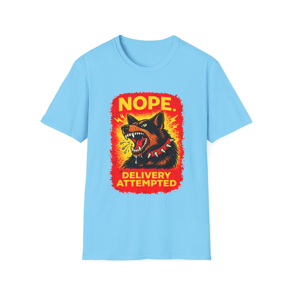 Nope Delivery Attempted T-Shirt — Funny Guard Dog Graphic Tee